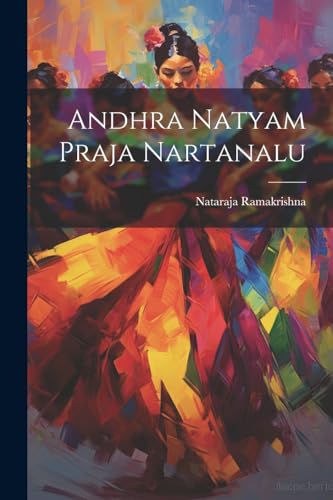Ramakrishna - Andhra Natyam Praja Nartanalu - New paperback or softbac