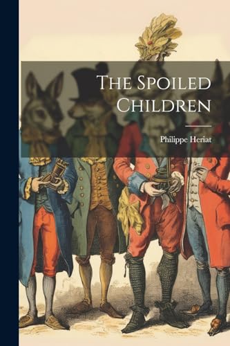 Heriat - Spoiled Children - New paperback or softback