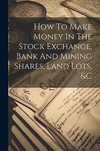 Anonymous - How To Make Money In The Stock Exchange, Bank And Mining S