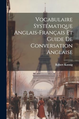 (Linguiste) - Vocabulaire Syst?matique Anglais-fran?ais Et Guide De Co