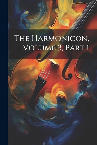 Anonymous - Harmonicon, Volume 3, Part 1 - New paperback or softback