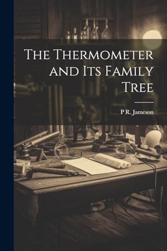 Jameson - Thermometer and its Family Tree - New paperback or softback