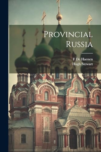Stewart - Provincial Russia - New paperback or softback