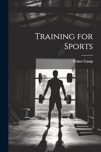 Camp - Training for Sports - New paperback or softback