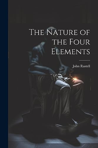 Rastell - Nature of the Four Elements - New paperback or softback
