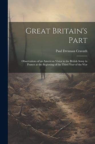 Cravat - Great Britain's Part: Observations of an American Vistor to t