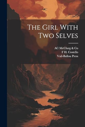 McClurg & Co - Girl With two Selves - New paperback or softback