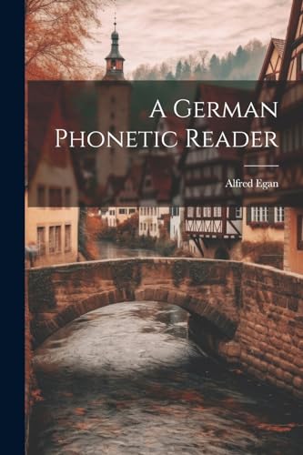 Egan - A German Phonetic Reader - New paperback or softback