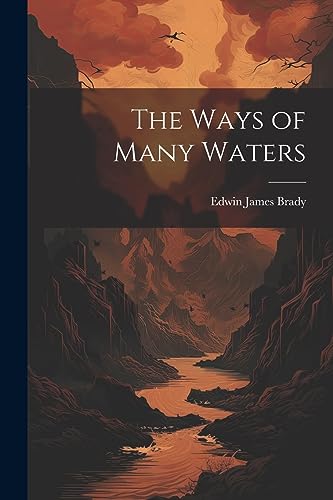 Brady - Ways of Many Waters - New paperback or softback