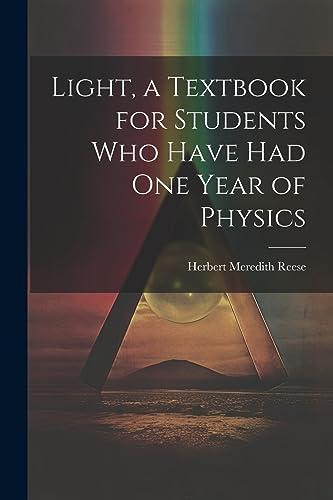Rees - Light, a Textbook for Students who Have had one Year of Physics