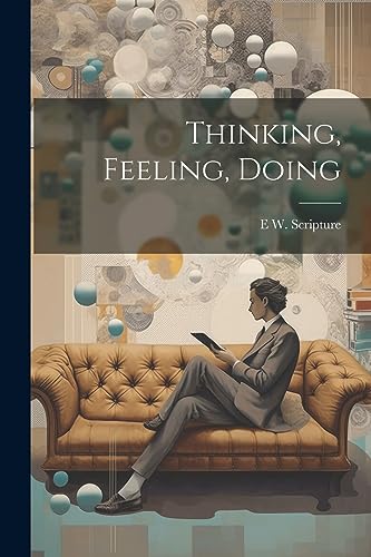 Scriptur - Thinking, Feeling, Doing - New paperback or softback