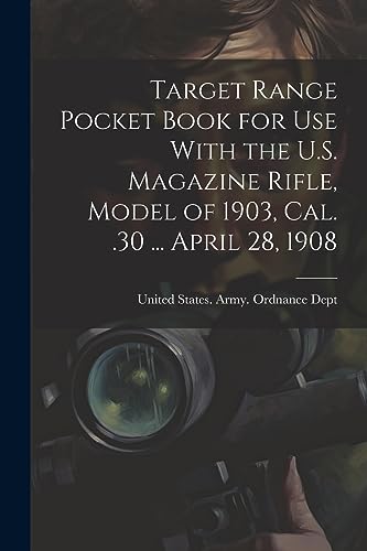 United States. Army. - Target Range Pocket Book for use With the U.S.