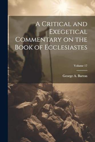 Barton - A Critical and Exegetical Commentary on the Book of Ecclesias