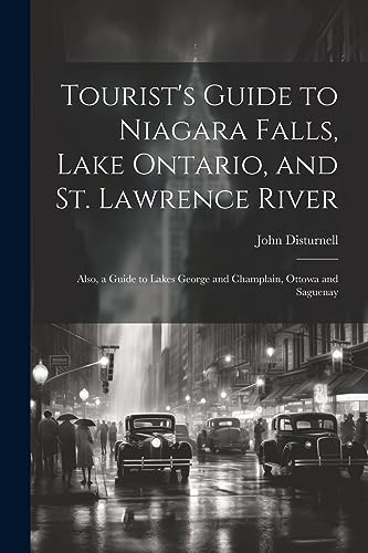 Disturnell - Tourist's Guide to Niagara Falls, Lake Ontario, and St. L