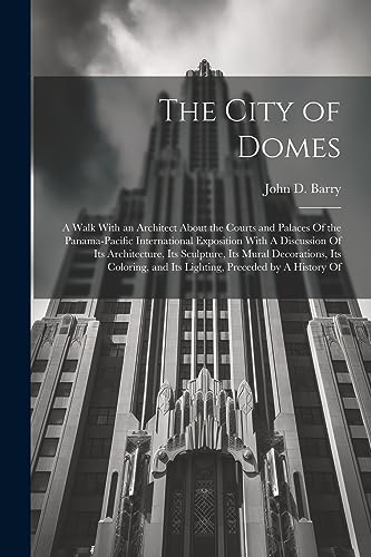 Barry - City of Domes: A Walk With an Architect About the Courts and P