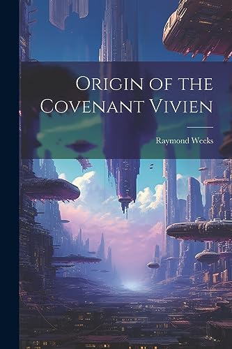 Weeks - Origin of the Covenant Vivien - New paperback or softback