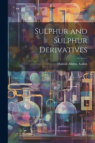 Auden - Sulphur and Sulphur Derivatives - New paperback or softback