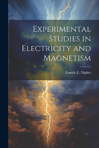 Nipher - Experimental Studies in Electricity and Magnetism - New paper