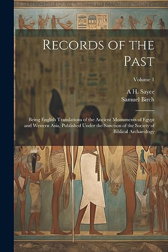 Birc - Records of the Past: Being English Translations of the Ancient