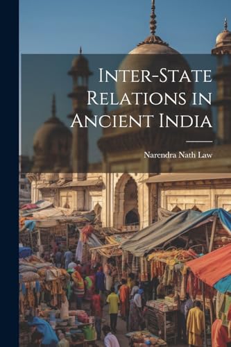 Law - Inter-state Relations in Ancient India - New paperback or softba