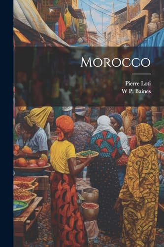 Loti - Morocco - New paperback or softback
