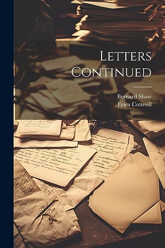Shaw - Letters Continued - New paperback or softback