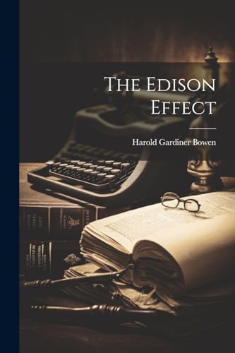 Bowen - Edison Effect - New paperback or softback
