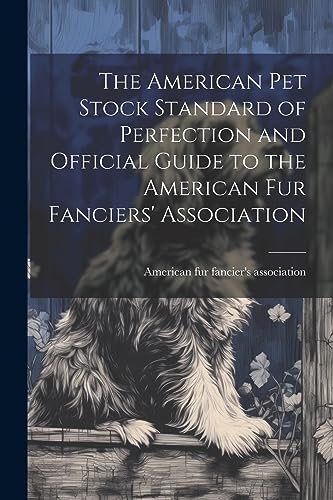 American fur fancier - American pet Stock Standard of Perfection and O