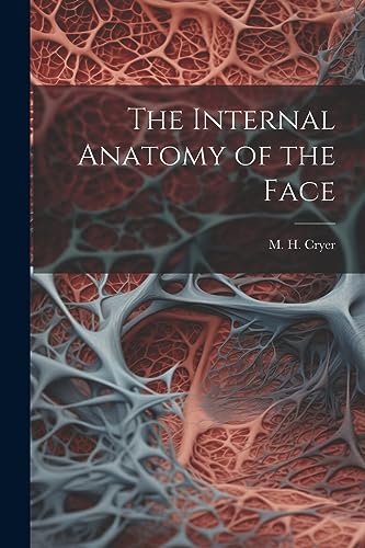 Cryer - Internal Anatomy of the Face - New paperback or softback