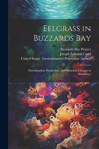 Buzzards Bay Project - Eelgrass in Buzzards Bay Distributation, Produ