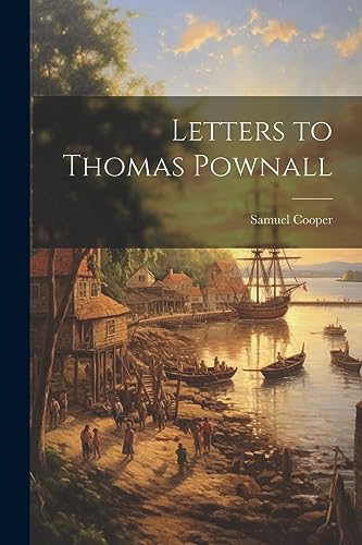 Cooper - Letters to Thomas Pownall - New paperback or softback