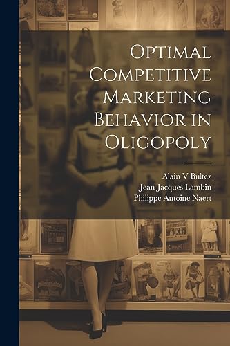 Lambin - Optimal Competitive Marketing Behavior in Oligopoly - New pap