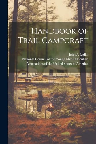 National Council of - Handbook of Trail Campcraft - New paperback or s
