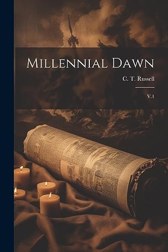 Russell - Millennial Dawn: V.1 - New paperback or softback