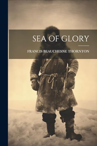 HORNTON - SEA OF GLORY - New paperback or softback