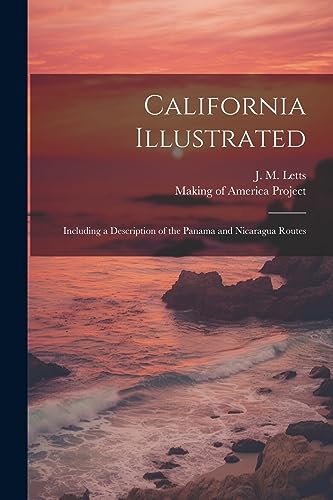 Letts - California Illustrated Including a Description of the Panama