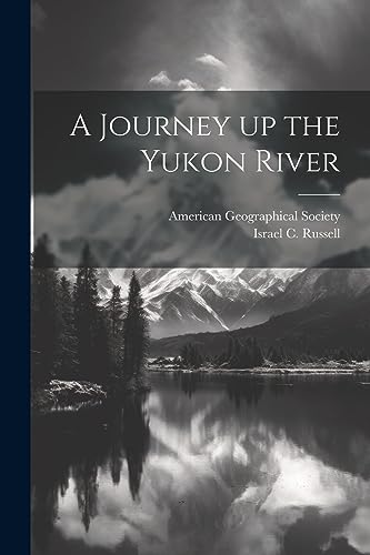 Russell - A Journey up the Yukon River - New paperback or softback