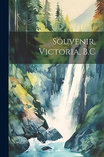Anonymous - Souvenir, Victoria, B.C - New paperback or softback