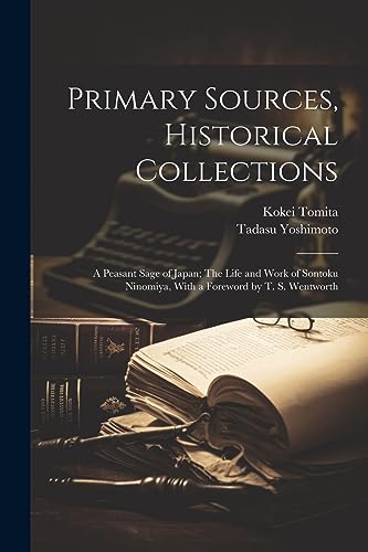 omita - Primary Sources, Historical Collections A Peasant Sage of Jap