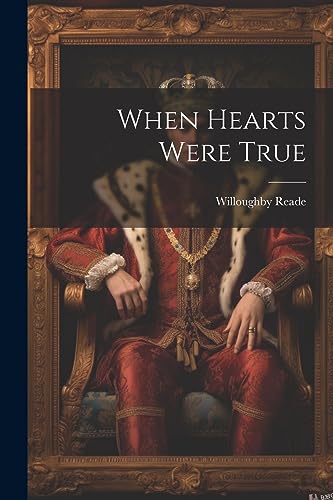 Reade - When Hearts Were True - New paperback or softback