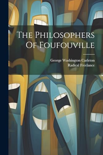 Freelanc - Philosophers Of Foufouville - New paperback or softback