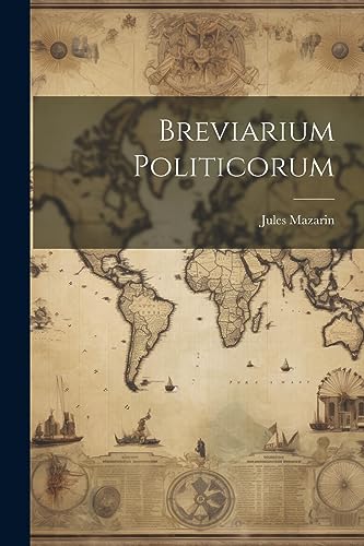 Mazarin - Breviarium Politicorum - New paperback or softback