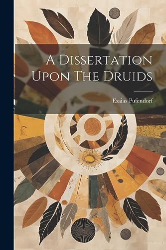 Pufendorf - A Dissertation Upon The Druids - New paperback or softback