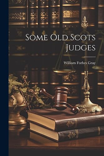 Forbes - Some Old Scots Judges - New paperback or softback