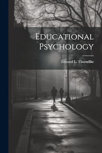 Thorndike - Educational Psychology - New paperback or softback