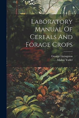 Livingston - Laboratory Manual Of Cereals And Forage Crops - New paper