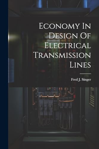 Singer - Economy In Design Of Electrical Transmission Lines - New pape