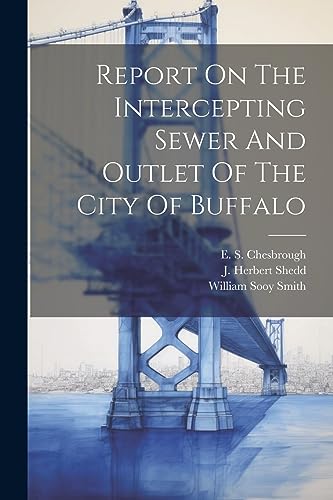 Smit - Report On The Intercepting Sewer And Outlet Of The City Of Buff