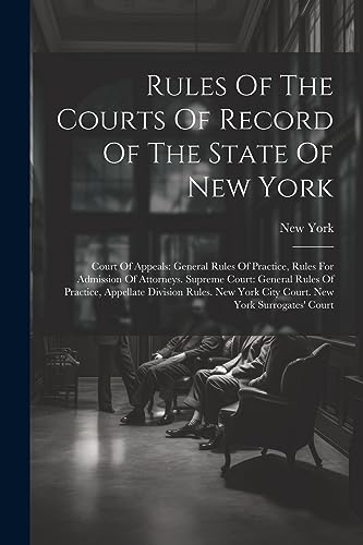 (State) - Rules Of The Courts Of Record Of The State Of : Court Of App