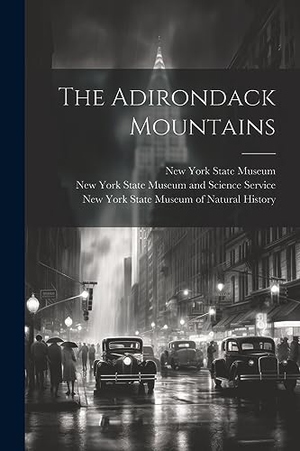 New York State Museu - Adirondack Mountains - New paperback or softbac